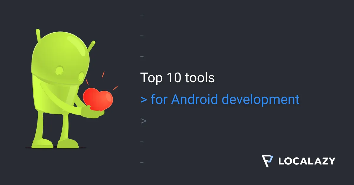Illustration of Top 10 tools for (not only) multilingual Android development