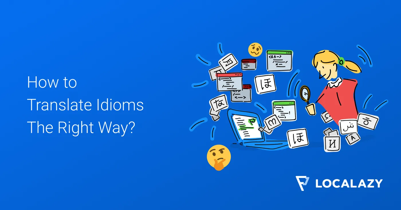 Illustration of How to Translate Idioms the Right Way?