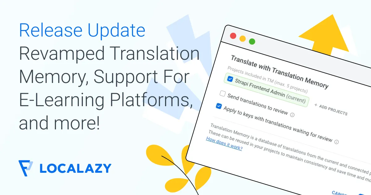 Illustration of Release Update: Revamped Translation Memory, support For E-Learning Localization, and more!