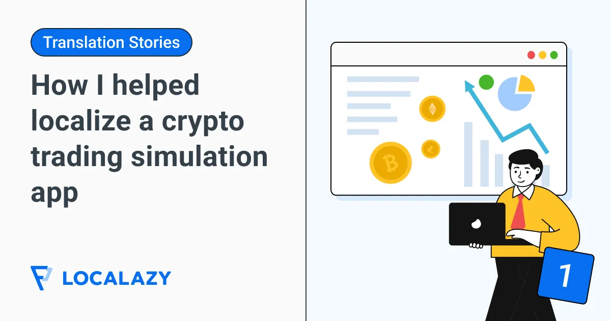 Illustration of How I helped localize a crypto trading simulation app in Russian with Localazy