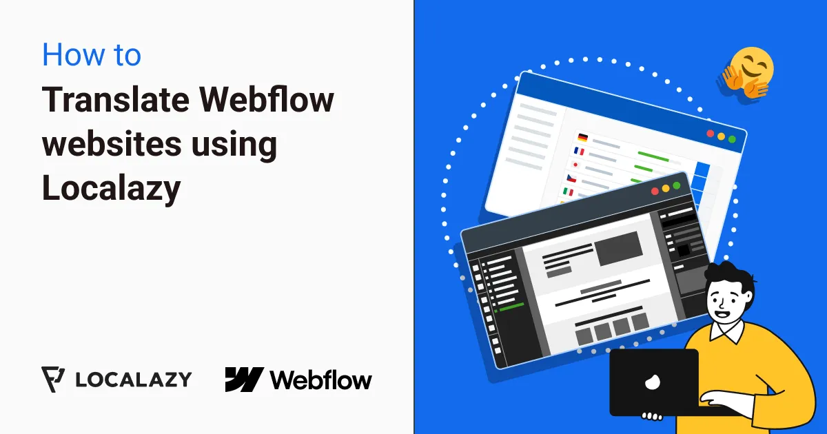 Illustration of How to translate Webflow websites efficiently with Localazy